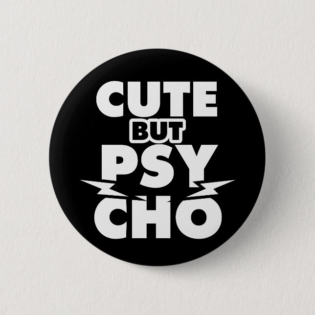 Cut Aber Psycho Button (Vorderseite)