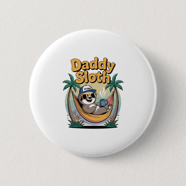Cut Daddy Sloth Father Button (Vorderseite)