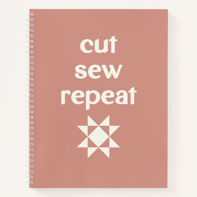 Cut Sew Repeat Quilter's Notizbuch (Vorderseite)