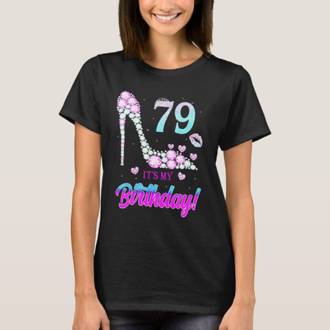 Cute 79 Years Old It's My 79th Birthday Party T-Shirt (Vorderseite)