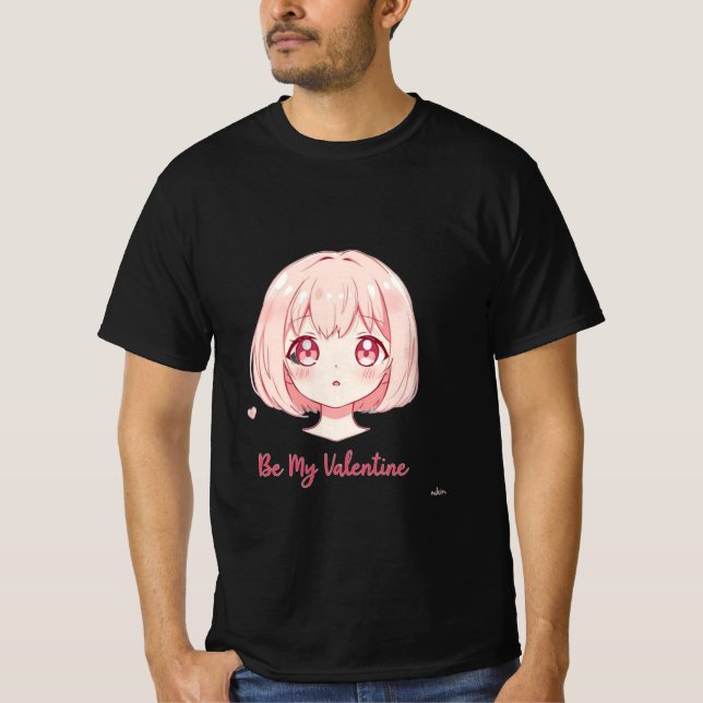 Cute Anime Girl - Be My Valentine T-Shirt (Vorderseite)