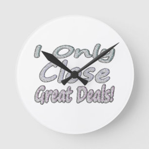 Cute Artwork Design About "Great Deals". Buy Runde Wanduhr