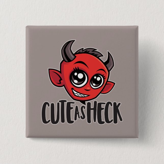 Cute as Heck Devil Button (Vorderseite)