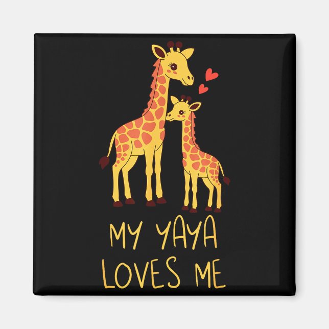 Cute Baby Giraffe And Grandma My Yaya Loves Me  Magnet (Vorne)