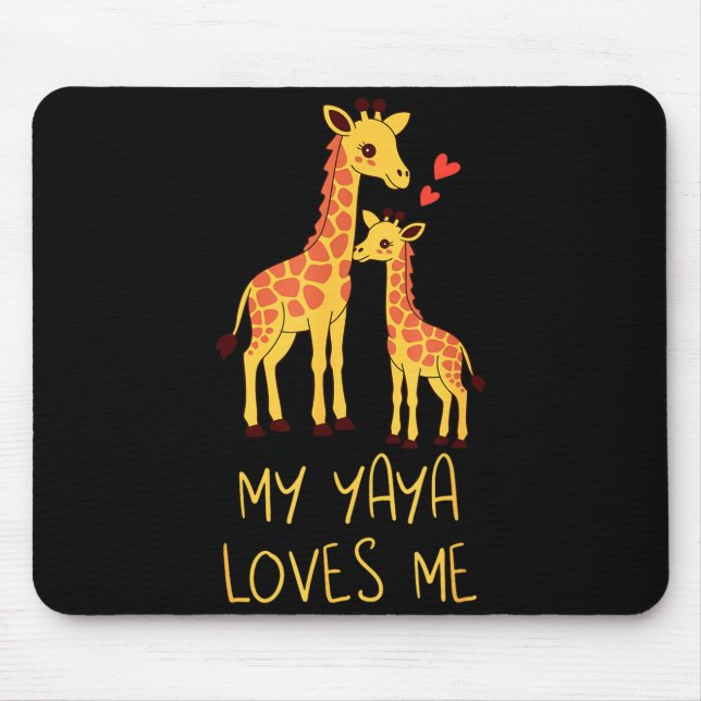 Cute Baby Giraffe And Grandma My Yaya Loves Me  Mousepad (Vorne)