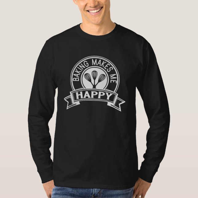 Cute Baking Makes Happy Baking Bakery Cupcakes Pas T-Shirt (Vorderseite)