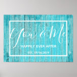 Cute Beach BeachyYou & Me Housewarming Poster<br><div class="desc">Beautiful, unique, one-of-a-kind personalized beach themed faux rustic teal blue wood poster with the words, "You & Me HAPPILY EVER AFTER Est: 07/14/2019" in a white script font overlay design. Personalize this item by adding your own wording and date. Makes a great wedding, anniversary, or housewarming gift. Click "personalize this...</div>