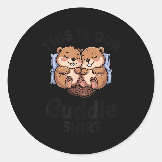 Cute Beavers Holding Hands This Is Our Cuddle  Runder Aufkleber (Vorderseite)