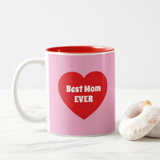 Cute Best Mom Ever Red Heart Simple Pink Zweifarbige Tasse