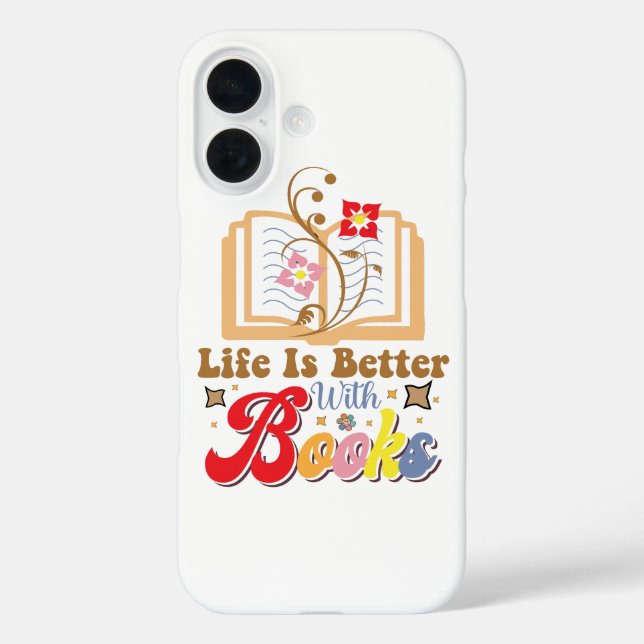 Cute Book Lover "Life Is Better With Books" Quote iPhone 16 Hülle (Rückseite)