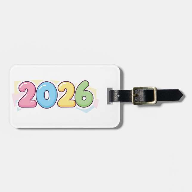 Cute Bubble 2026 Typography – Candy Gloss Pastel  Gepäckanhänger (Vorderseite horizontal)