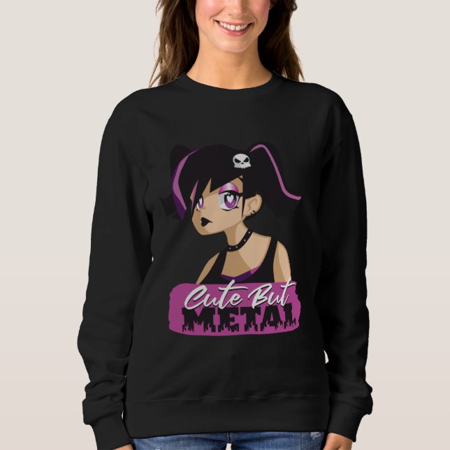 Cute But Metal Metal Music Fans Metalhead Sweatshirt (Vorderseite)