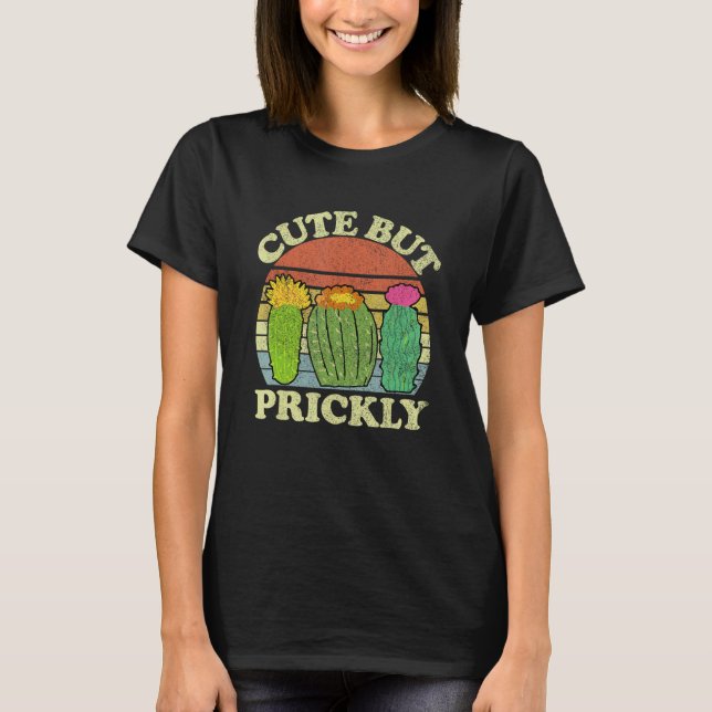 Cute But Prickly  Cactus Succulent Plant T-Shirt (Vorderseite)