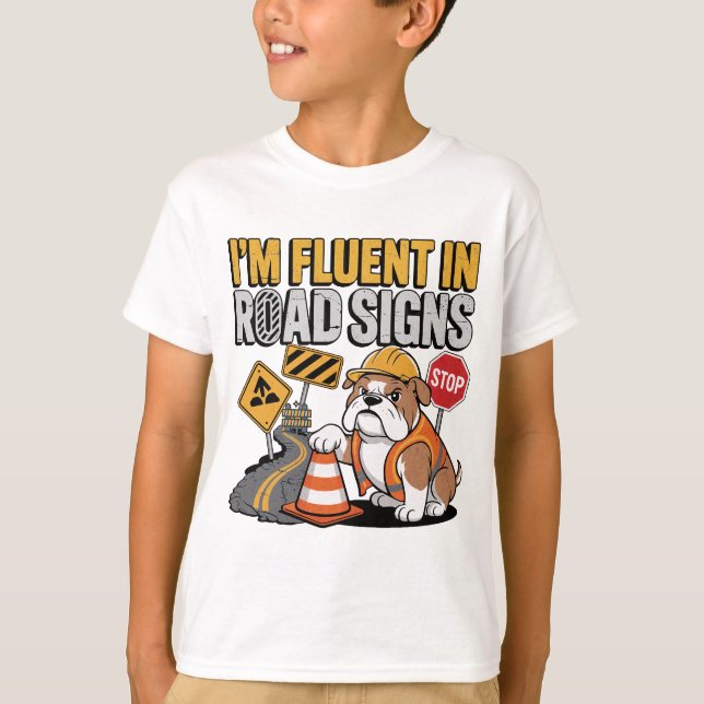 Cute Cartoon Construction Bulldog Funny Road Sign T-Shirt (Vorderseite)