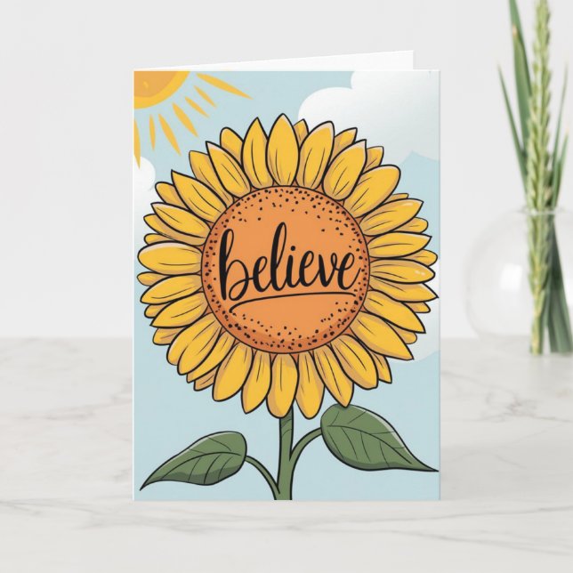 Cute Cartoon Sunflower "Believe" Inspirational  Karte (Vorderseite)