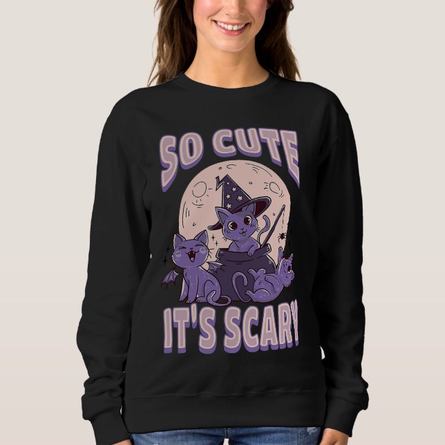 Cute cat Halloween outfit so cute it's scary Sweatshirt (Vorderseite)