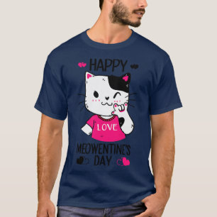 Cute Cat Valentines Day for Girls Kitty Quote T-Shirt