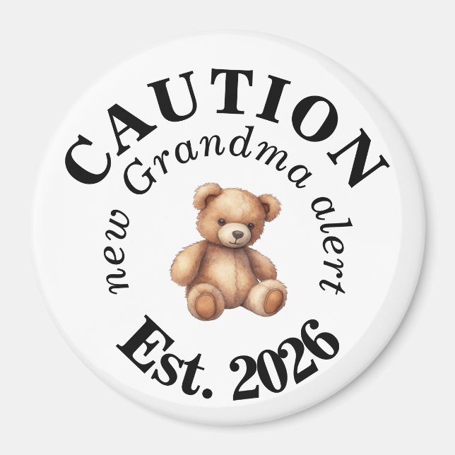 Cute CAUTION new Grandma alert Magnet (Vorne)