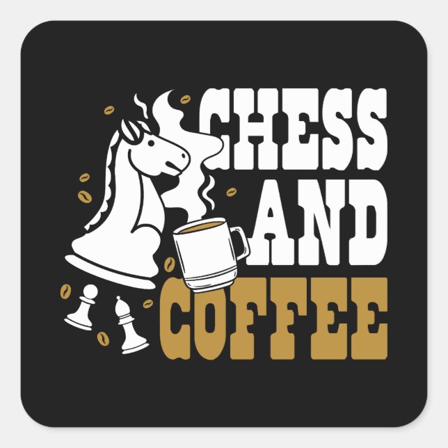 Cute Chess and Coffee Chess Lover Knight Art Quadratischer Aufkleber (Vorderseite)