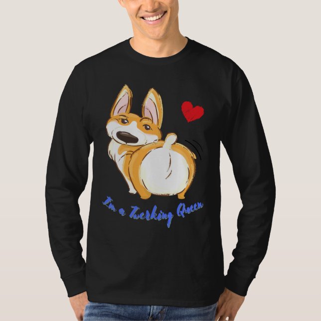 Cute Corgi Twerking Queen Best Twerk  917 T-Shirt (Vorderseite)