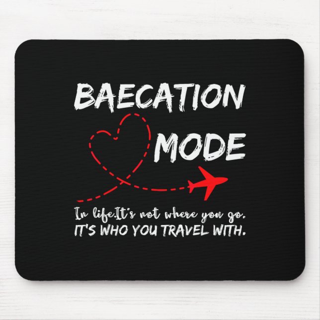 Cute Couples Trip Matching Vacation Baecation Mode Mousepad (Vorne)