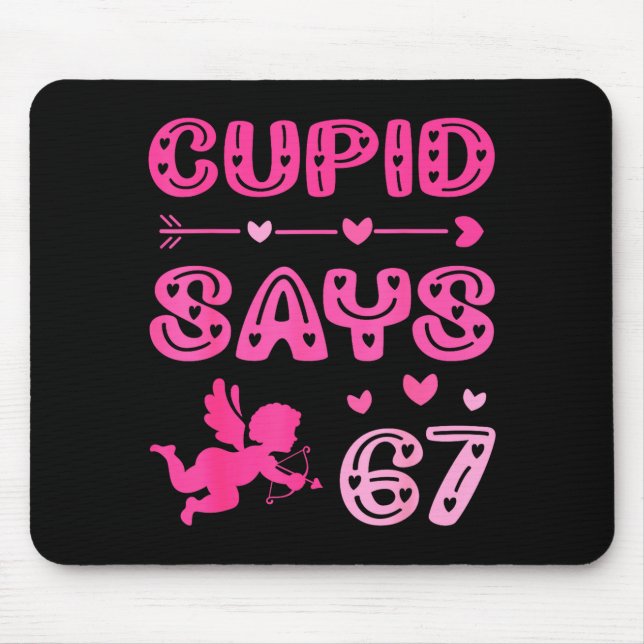 Cute Cud Says 67 Funny Meme Nk Valentine's Day  Mousepad (Vorne)