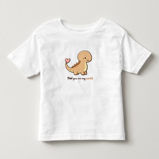 Cute Dinosaur Dad You Are My World Toddler Shirt | (Vorderseite)