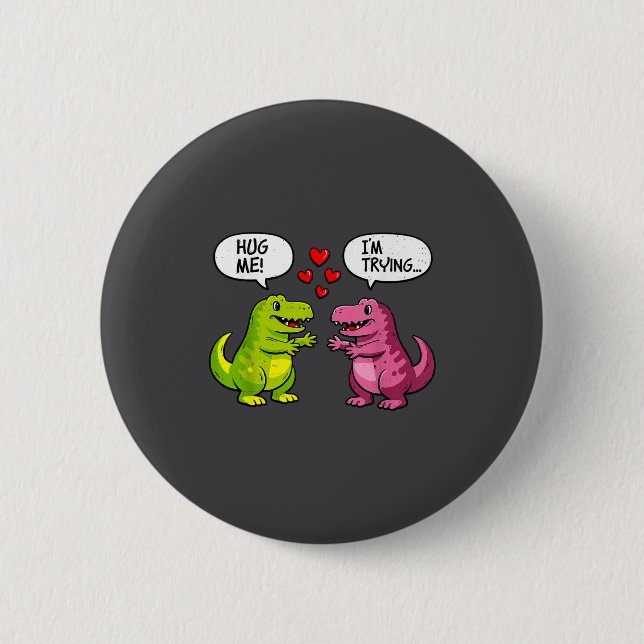 Cute Dinosaur T Rex Hug Valentines Day Couple Boyf Button (Vorderseite)