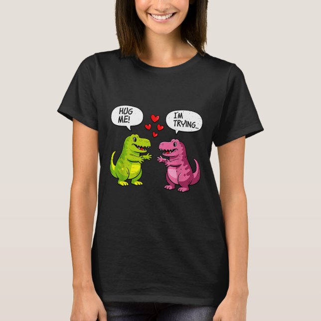 Cute Dinosaur T Rex Hug Valentines Day Couple Boyf T-Shirt (Vorderseite)