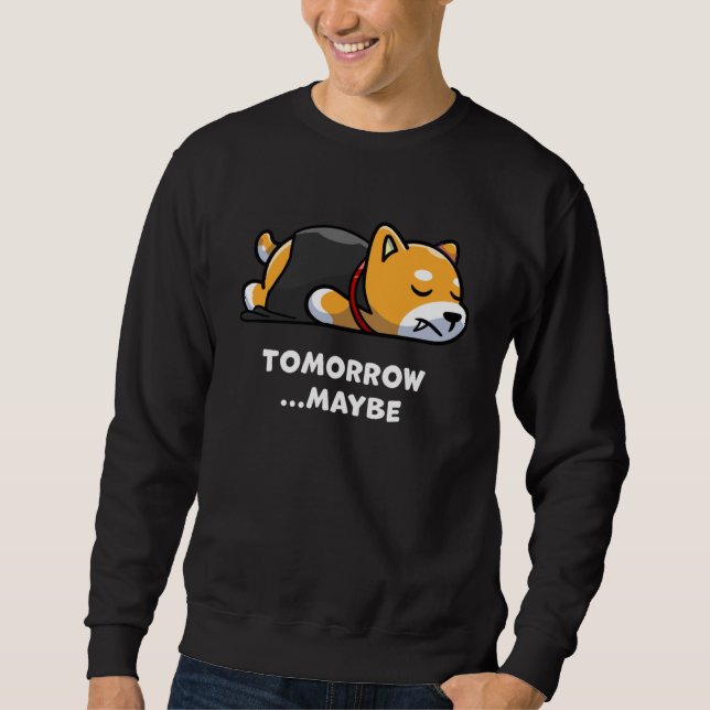 Cute Dog Lazy Vampire Halloween Maybe Morning Sweatshirt (Vorderseite)