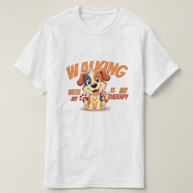 Cute Dog T-Shirt _ Funny Pet Gift For Dog Lovers (Design devant)
