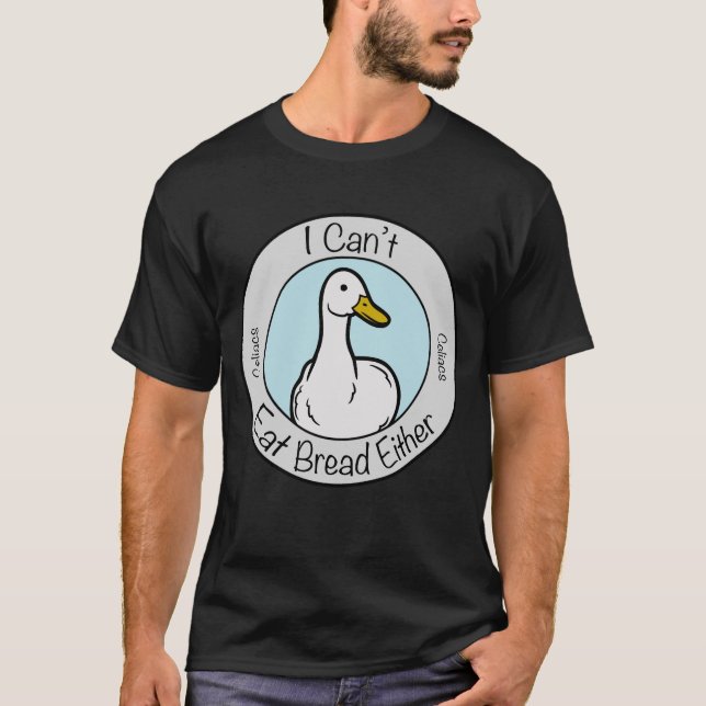 Cute Duck "Cant Eat Bread" Celiacs Disease T-Shirt (Vorderseite)