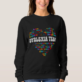 Cute Dyslexia Team Appreciation Week back to schoo Sweatshirt