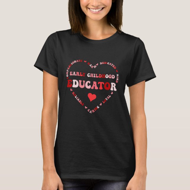 Cute Early Childhood Educator Valentines Day Heart T-Shirt (Vorderseite)