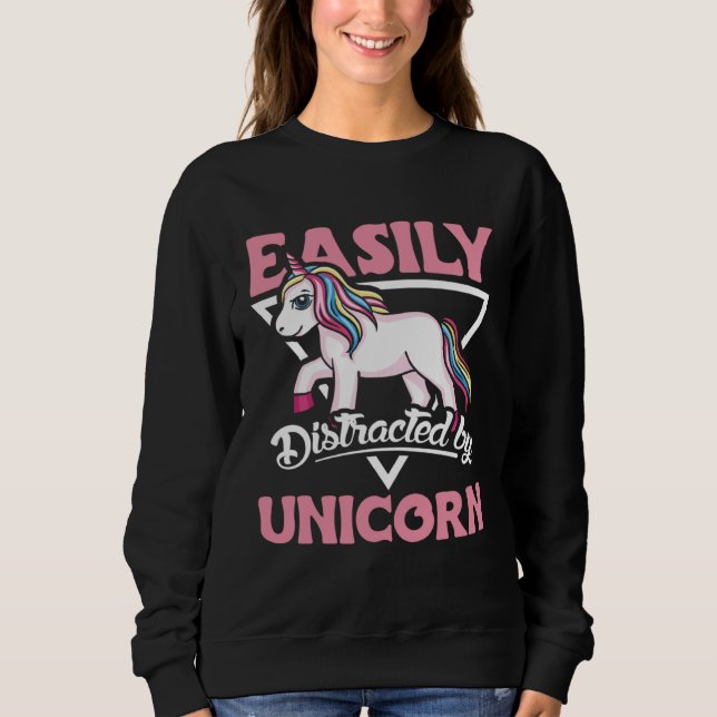 Cute Easily distracted by unicorn  and unicorn Sweatshirt (Vorderseite)
