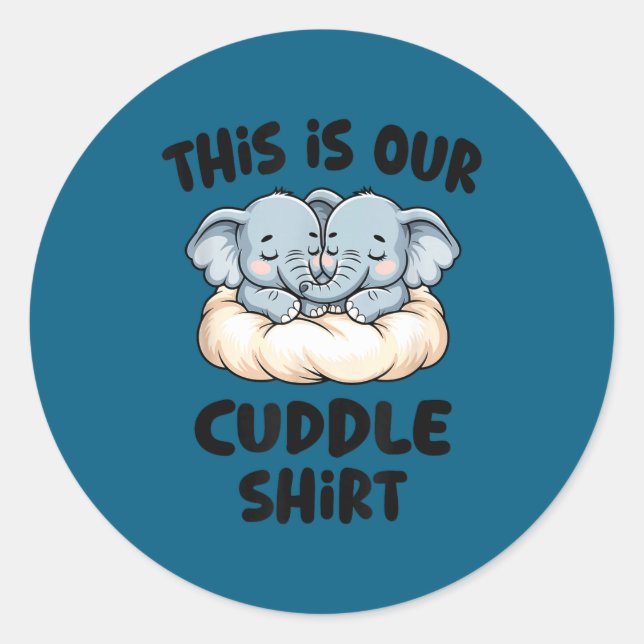 Cute Elephant Couple This Is Our Cuddle  Runder Aufkleber (Vorderseite)