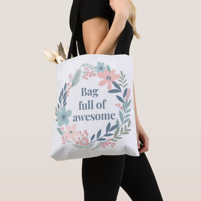 Cute Floral Design, Positive Quote Gift for Women Tasche (Von Nahem)