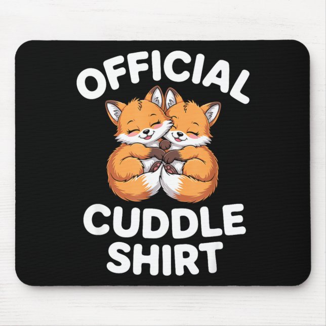 Cute Fox Snuggle Couple This Is My Cuddle  Mousepad (Vorne)