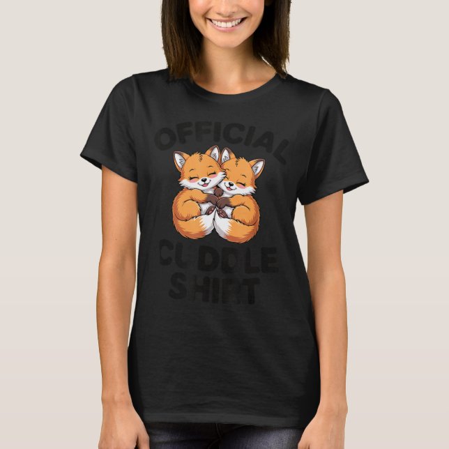 Cute Fox Snuggle Couple This Is My Cuddle  T-Shirt (Vorderseite)