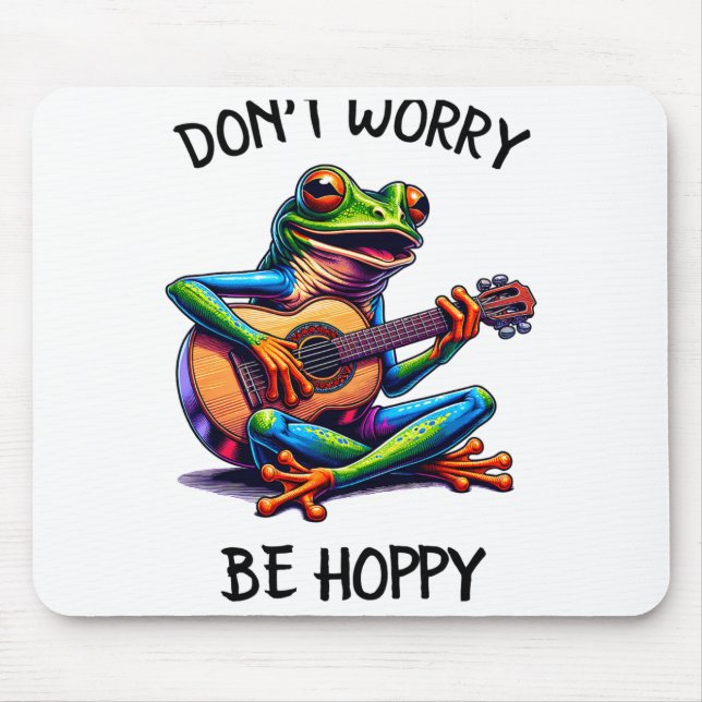 Cute Frog Playing A Guitar Dont Worry Be Hoppy _2  Mousepad (Vorne)
