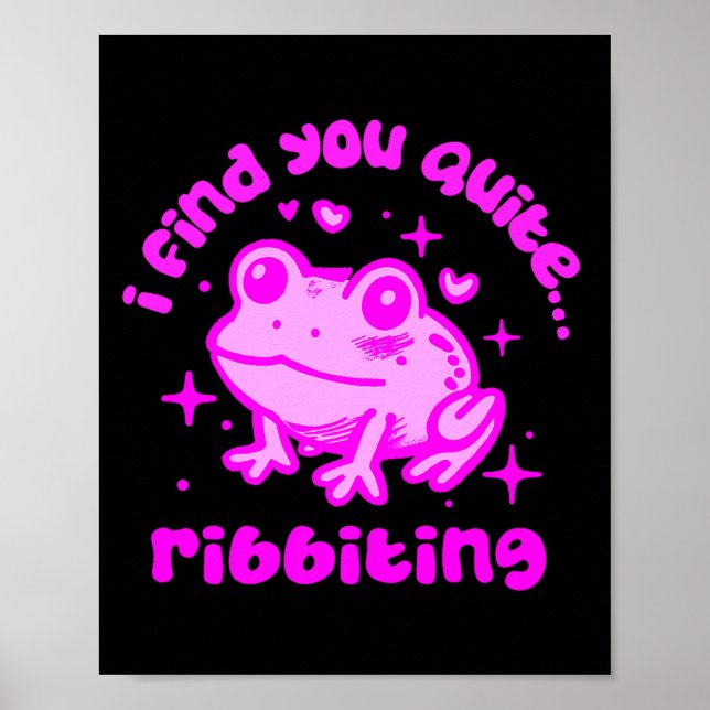 Cute Frog Pun Ribbiting Frog Lovers Quote Design P Poster (Vorne)