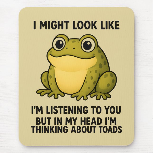 Cute Frog Toad ADHD Humor Meeting Survival Gift Mousepad (Vorne)