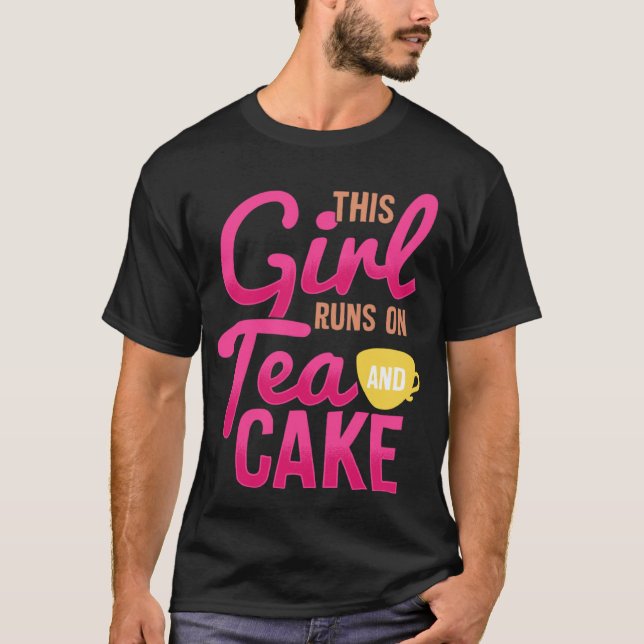 Cute Fun Tea  Womens  This Girl Runs on Tea & Cake T-Shirt (Vorderseite)