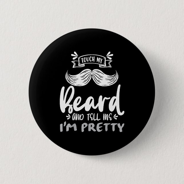 Cute Funny Beard Quote Gift For Bearded Men And Lo Button (Vorderseite)