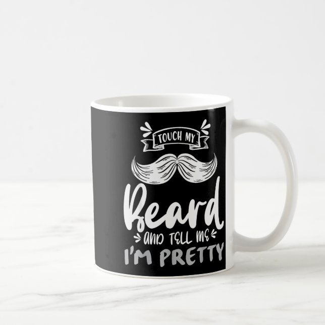 Cute Funny Beard Quote Gift For Bearded Men And Lo Kaffeetasse (Rechts)