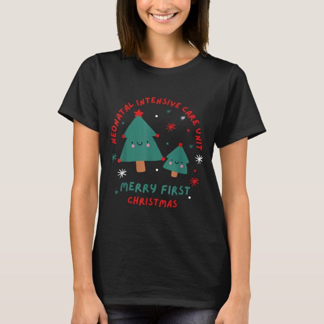 Cute Funny Nicu Merry First Christmas Nurse Crew S T-Shirt (Vorderseite)