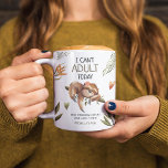 Cute Funny Sloth 'I can't Adult Today'  Kaffeetasse<br><div class="desc">Cute Funny Sloth Coffee Mug. Design features a sleepy watercolor sloth lazing around,  tropical botanical foliage and the fun quote 'I can't adult today - and tomorrow doesnt look good either". Simply add name.</div>