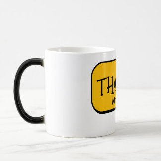 Cute Funny Yellow Thank You Mug Verwandlungstasse