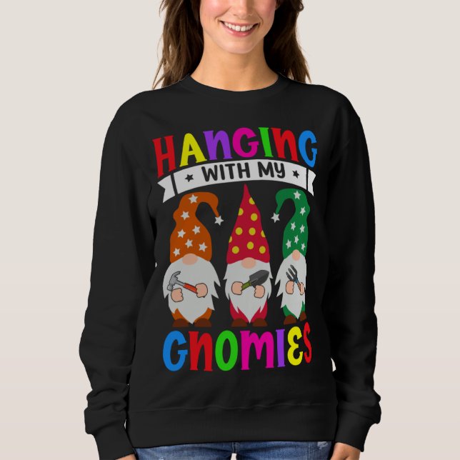 Cute Gnomies for Garden Gnomes 4 Sweatshirt (Vorderseite)