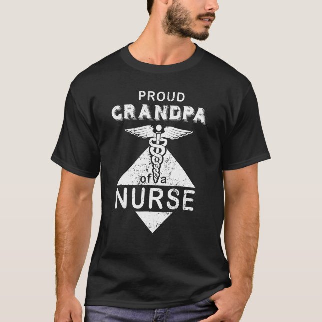 Cute Grand Daughter Is a Nurse Proud Grandpa of a  T-Shirt (Vorderseite)